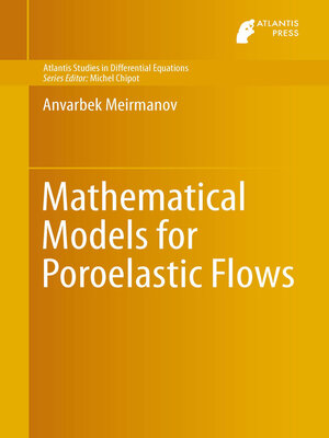 cover image of Mathematical Models for Poroelastic Flows